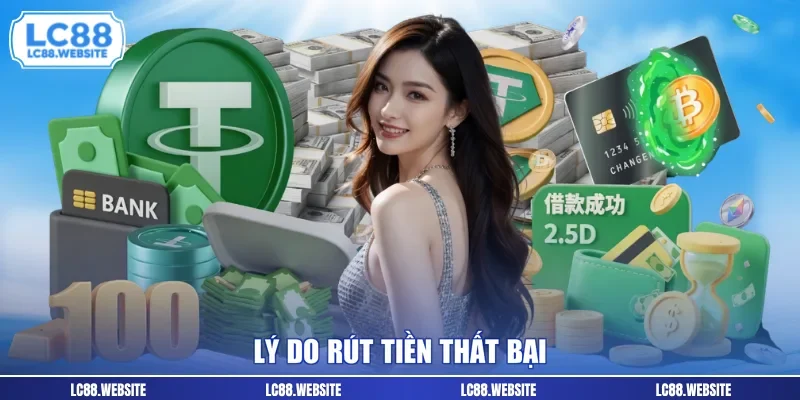 Lý do rút tiền thất bại